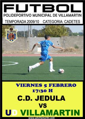 VIERNES 5, 17:30 H. U.D. VILLAMARTIN - C.D. JEDULA